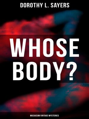 cover image of Whose Body? (Musaicum Vintage Mysteries)